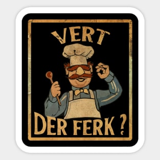 VERT DER FERK (2)// Roy 2 Sticker